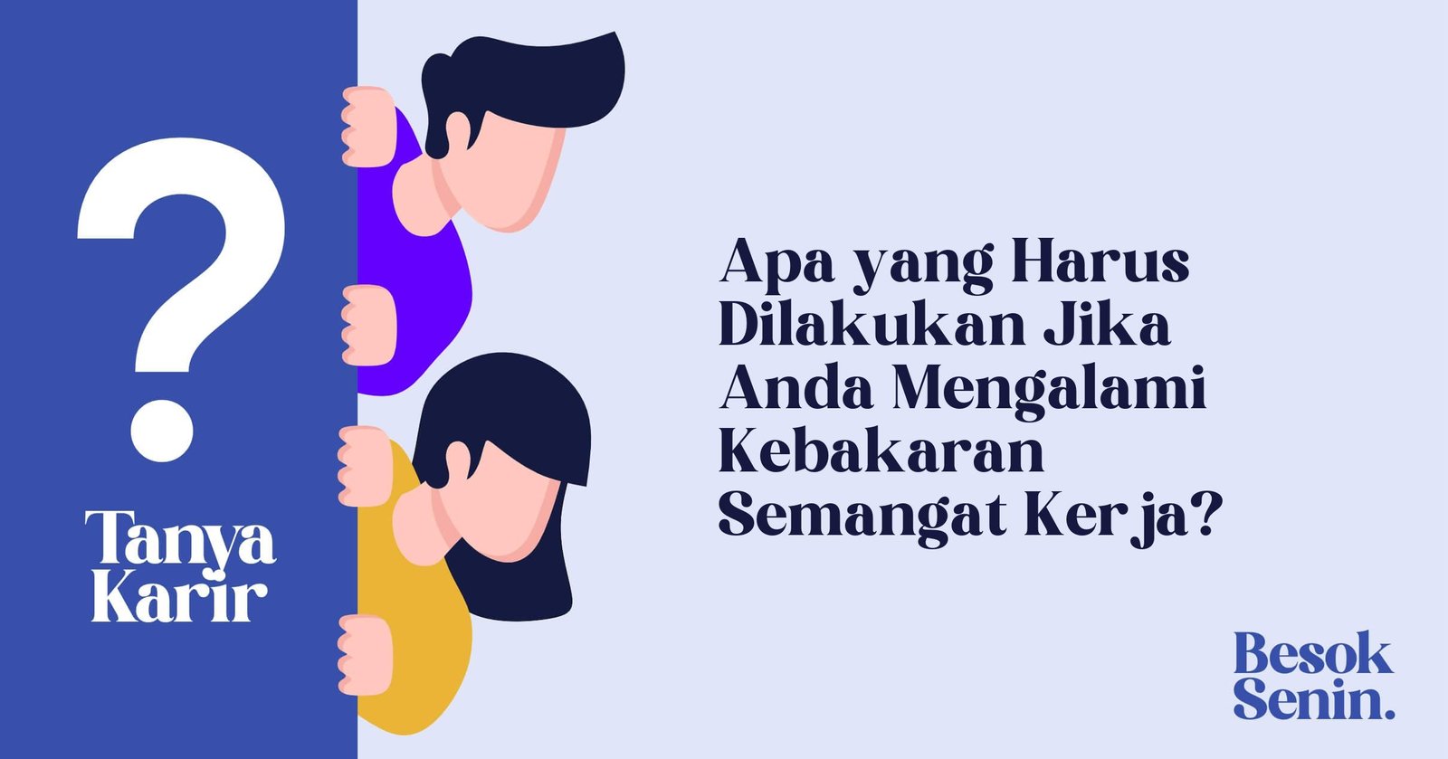 Apa yang Harus Dilakukan Jika Anda Mengalami Kebakaran Semangat Kerja?